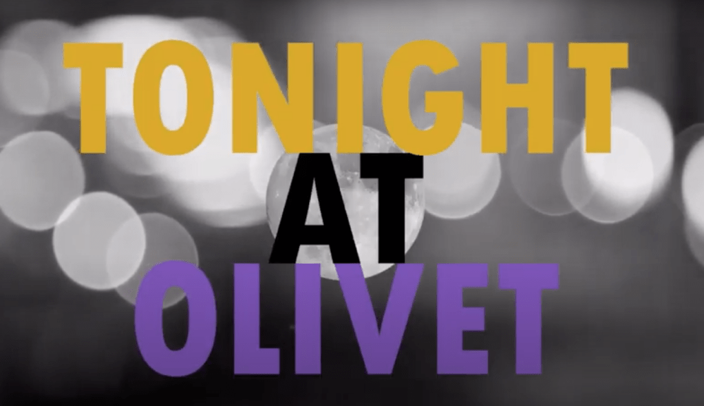 Tonight at Olivet